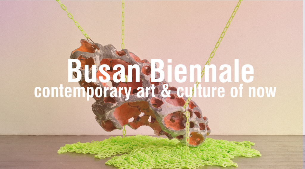 Unseen Sides of Busan Biennale 2022