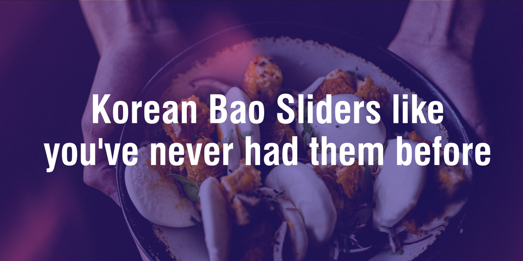 Korean Bao Sliders like you've never had them before