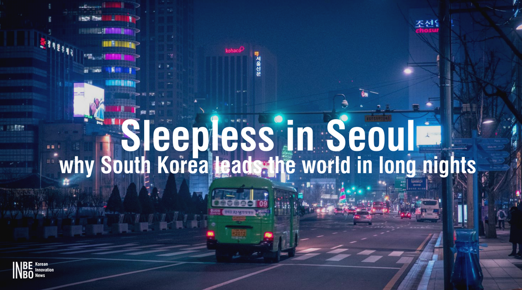 Sleepless in Seoul: Why South Korea Leads the World in Long Nights