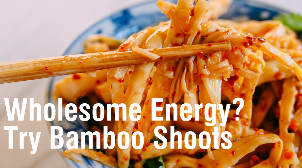 Wholesome energy your body craves: Bamboo shoots